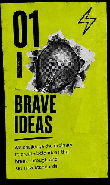 Brave Ideas - bold ideas that break through and set new standards