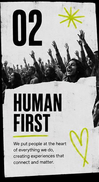 Human First - people at the heart of experiences that connect and matter
